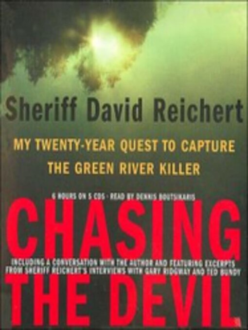 Title details for Chasing the Devil by Sheriff David Reichert - Wait list